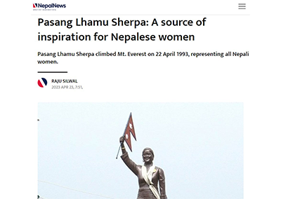 Nepal News - Pasang Lhamu Sherpa: A source of inspiration for Nepalese women. Pasang Lhamu Sherpa climbed Mt. Everest on 22 April 1993, representing all Nepali women.